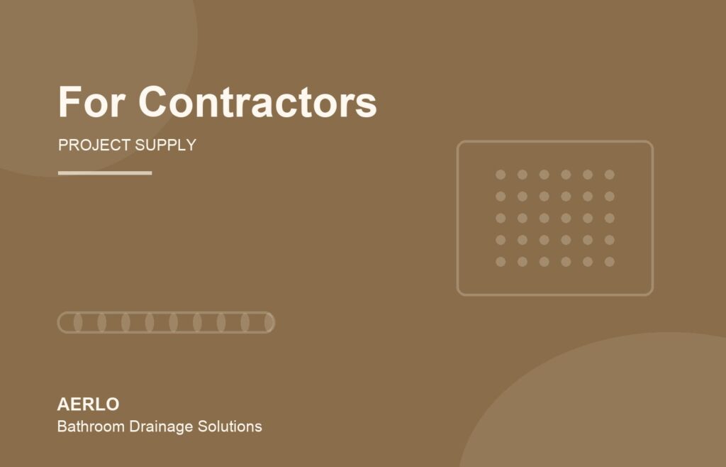 Project supply of shower drains for contractors