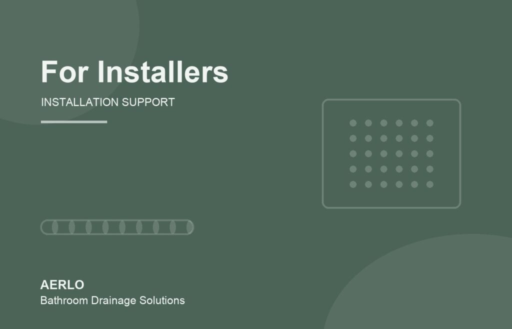 Installation support and guidance for shower drain installers