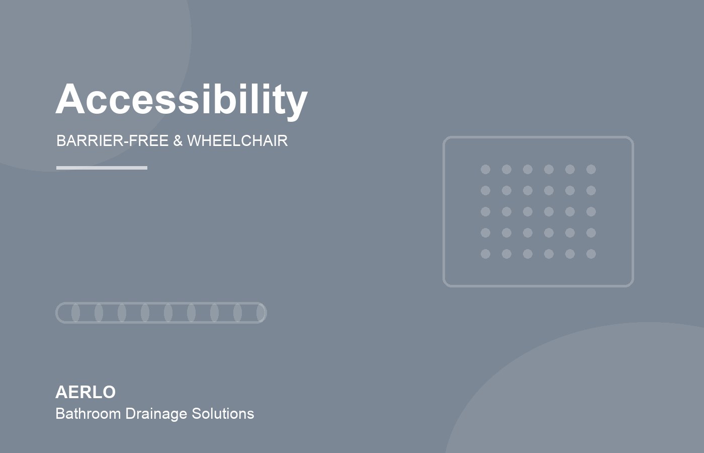 Barrier-free and wheelchair accessible shower drainage